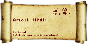 Antoni Mihály névjegykártya